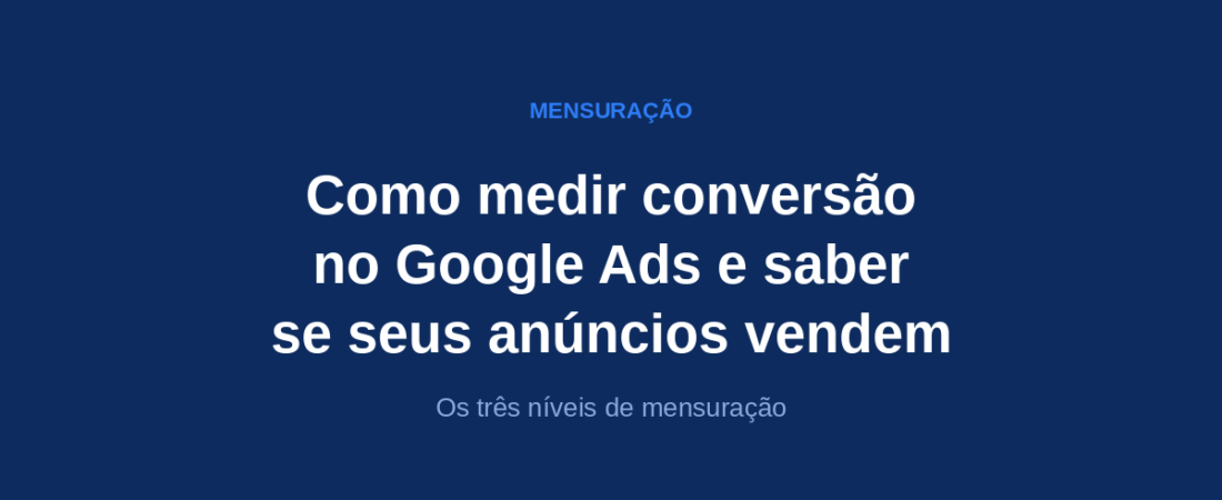 Medir cliques não é medir resultado